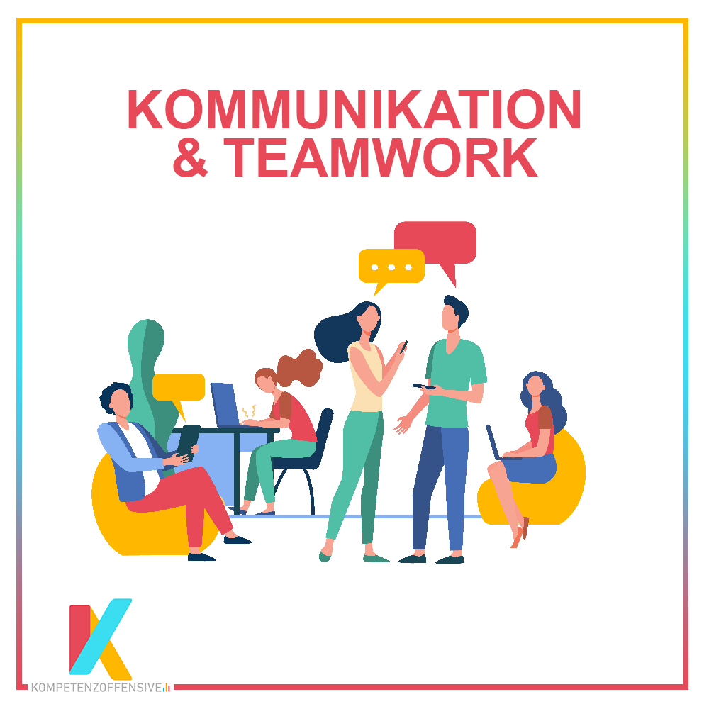 Kommunikation &amp; Teamwork